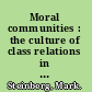 Moral communities : the culture of class relations in the Russian printing industry, 1867-1907 /