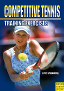 Competitive tennis : training exercises /