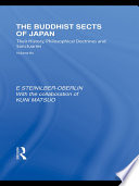 The Buddhist sects of Japan their history, philosophical doctrines and sanctuaries /