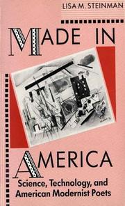 Made in America : science, technology, and American modernist poets /