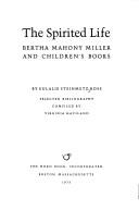 The spirited life: Bertha Mahony Miller and children's books. Selected bibliography,