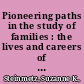 Pioneering paths in the study of families : the lives and careers of family scholars /