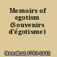 Memoirs of egotism (Souvenirs d'égotisme)