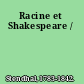 Racine et Shakespeare /