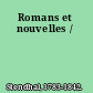 Romans et nouvelles /