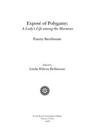 Exposé of polygamy : a lady's life among the Mormons /