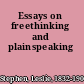 Essays on freethinking and plainspeaking