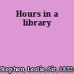 Hours in a library