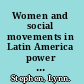 Women and social movements in Latin America power from below /