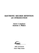 Electronic records retention : an introduction /