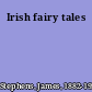 Irish fairy tales