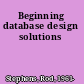 Beginning database design solutions