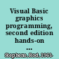 Visual Basic graphics programming, second edition hands-on applications and advanced color development /