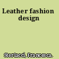 Leather fashion design