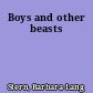 Boys and other beasts