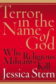 Terror in the name of God : why religious militants kill /