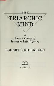 The triarchic mind : a new theory of human intelligence /