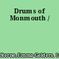 Drums of Monmouth /