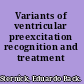 Variants of ventricular preexcitation recognition and treatment /