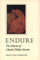 Endure : the diaries of Charles Walter Stetson /