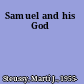 Samuel and his God