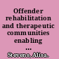 Offender rehabilitation and therapeutic communities enabling change the TC way.