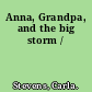 Anna, Grandpa, and the big storm /