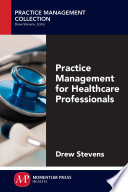 Practice management for healthcare professionals /