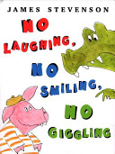 No laughing, no smiling, no giggling /