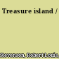 Treasure island /