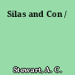 Silas and Con /