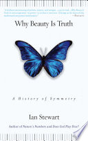 Why beauty is truth a history of symmetry /