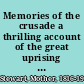 Memories of the crusade a thrilling account of the great uprising of the women of Ohio in 1873, against the liquor crime.