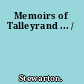 Memoirs of Talleyrand ... /