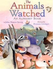 The animals watched : an alphabet book /