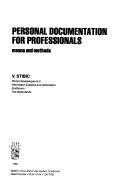 Personal documentation for professionals : means and methods /