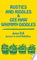 Rusties and riddles & gee-haw whimmy-diddles /