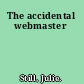 The accidental webmaster