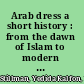 Arab dress a short history : from the dawn of Islam to modern times /