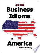 Business idioms in America