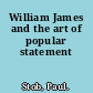 William James and the art of popular statement