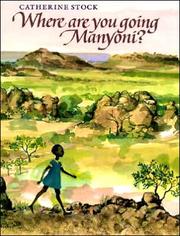 Where are you going Manyoni? /