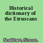 Historical dictionary of the Etruscans