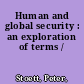 Human and global security : an exploration of terms /