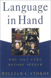 Language in hand : why sign came before speech /