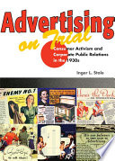 Advertising on trial consumer activism and corporate public relations in the 1930s /