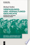 Verfassungs- und verwaltungsgeschichte : materialien, methodik, fragestellungen /