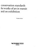 Conservation standards for works of art in transit and on exhibition /