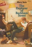 The explorer of Barkham Street /
