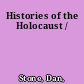 Histories of the Holocaust /